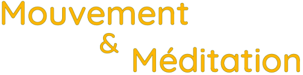 Mouvement et Méditation